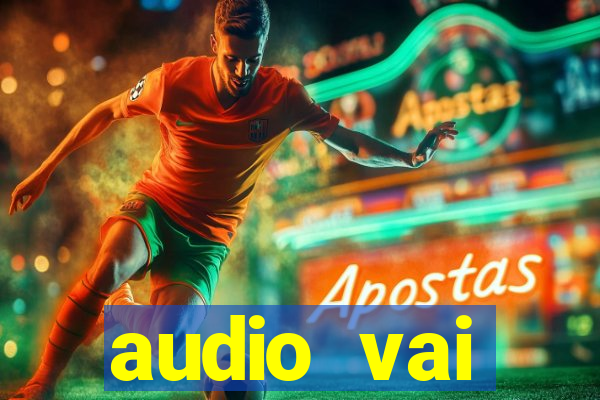 audio vai corinthians whatsapp